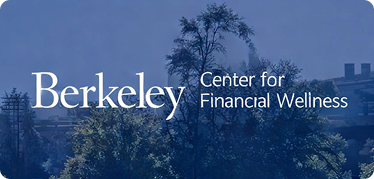 Berkeley Center for Financial Wellness